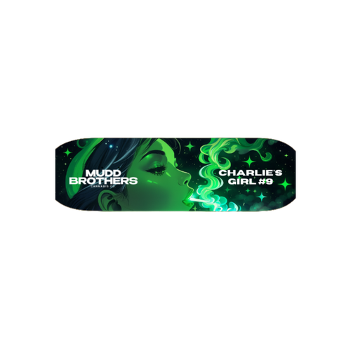 "CHARLIE'S GIRL #9" Muddy Skateboard